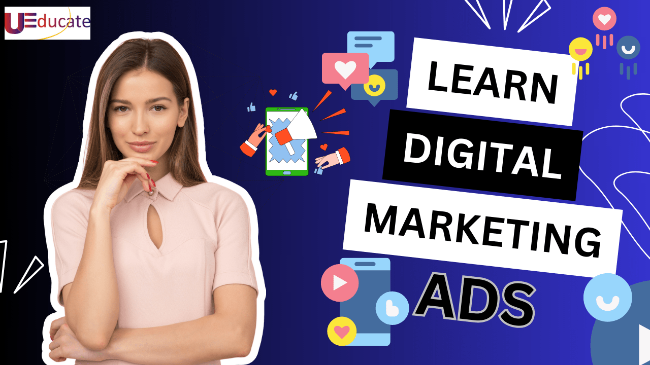 digital marketing | digital marketing benefits for small businesses | ueducate digital marketing