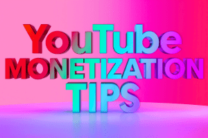Tips | YouTube monetization tips – ueducate.pk