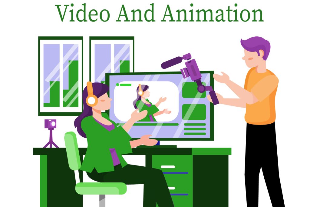 Video and animation
